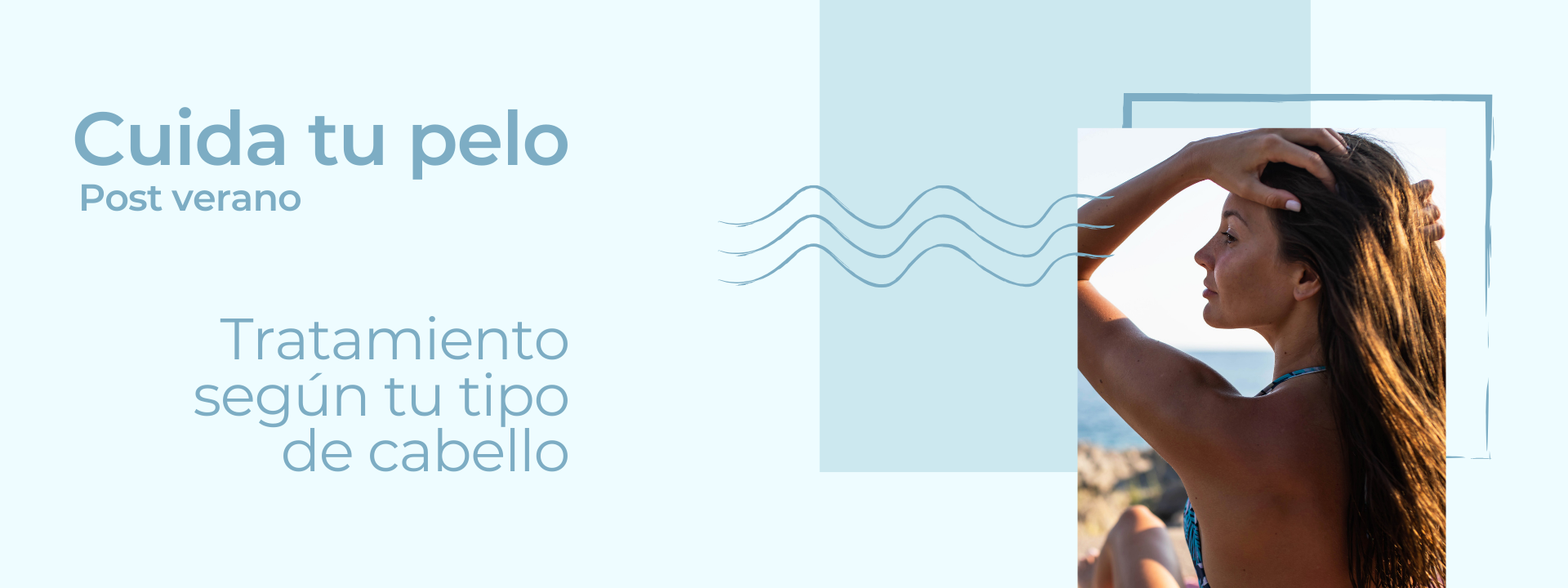 Recuperar el cabello post-verano: tratamientos para cada necesidad